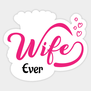 Best Wife Ever Cool Funny Sticker